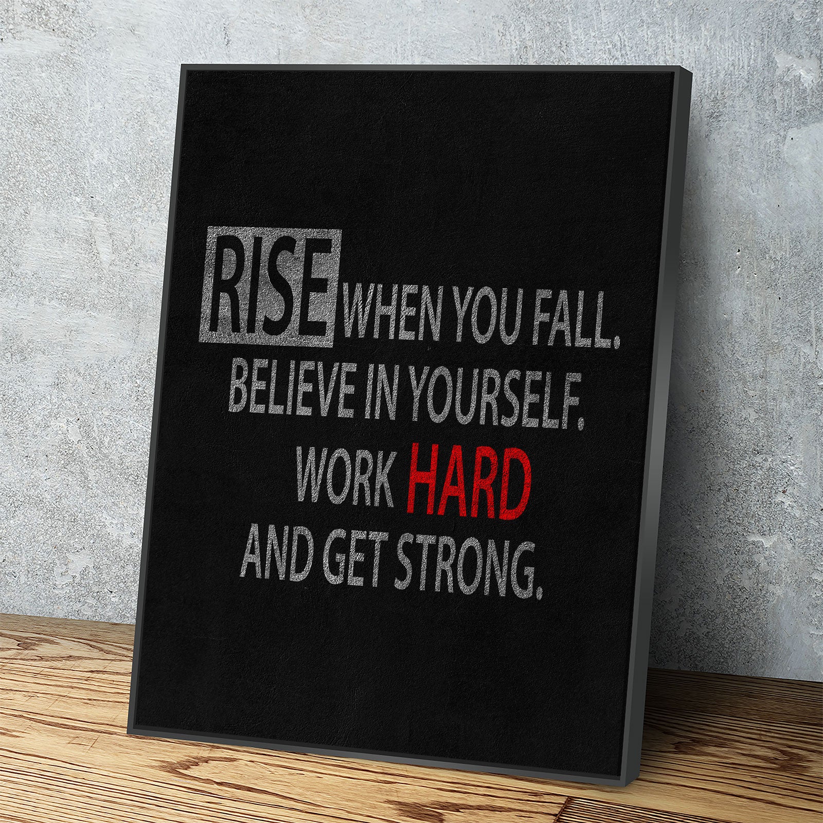 1PV-Rise-When-You-Fall-Believe-In-Yourself-Work-Hard-And-Get-Strong-1001