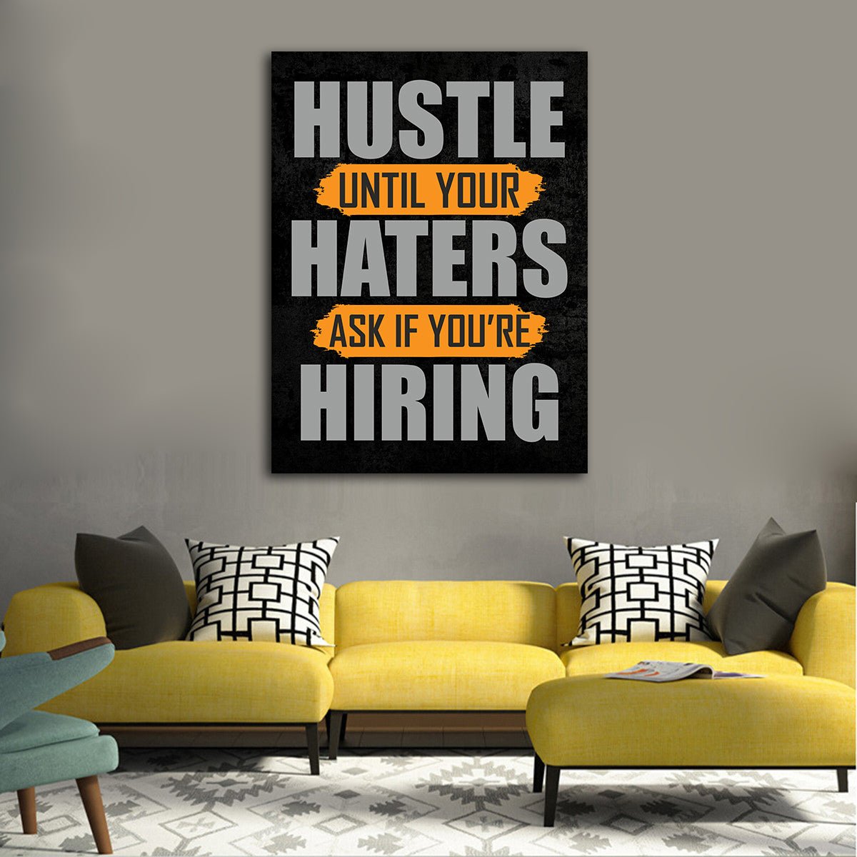 hustle-until-your-haters-ask-if-your-hiring-motivational-framed-canvas-wall-art-696096