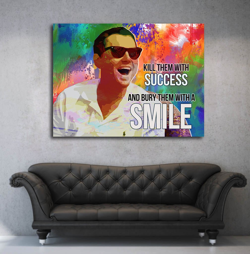 kill-them-with-success-and-bury-them-with-a-smile-motivational-canvas-wall-art-441516