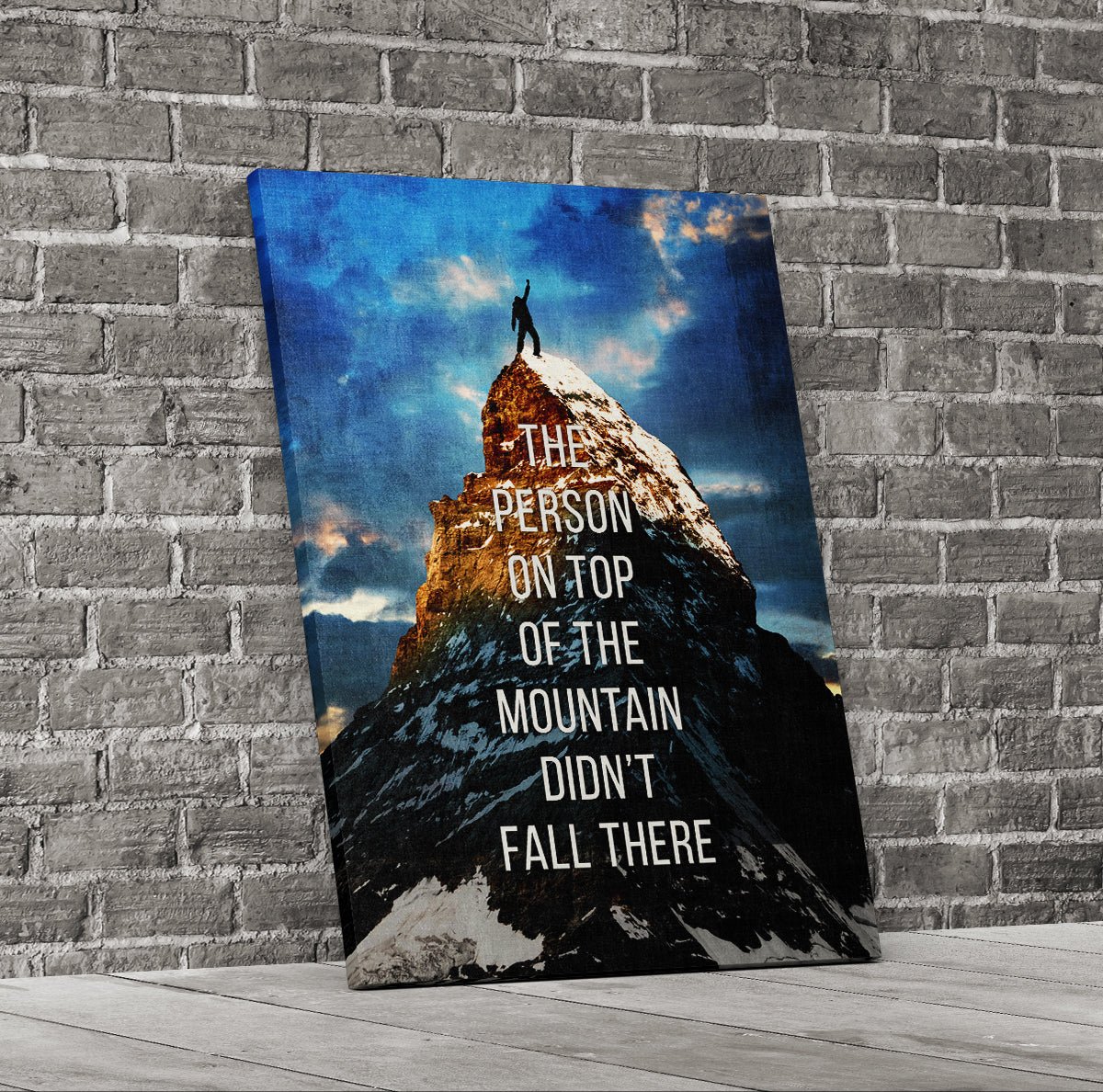 the-person-on-top-of-the-mountain-didnt-fall-there-motivational-canvas-wall-art-470830